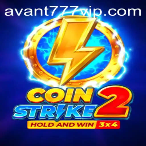 Coinstrike2: Revolutionizing the Gaming Landscape with AVANT777