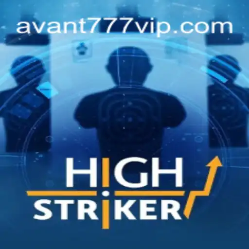 HighStriker: The Thrilling Arcade Experience with AVANT777