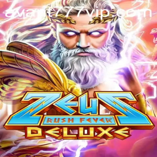 ZeusRushFeverDeluxe: A Mythical Gaming Adventure