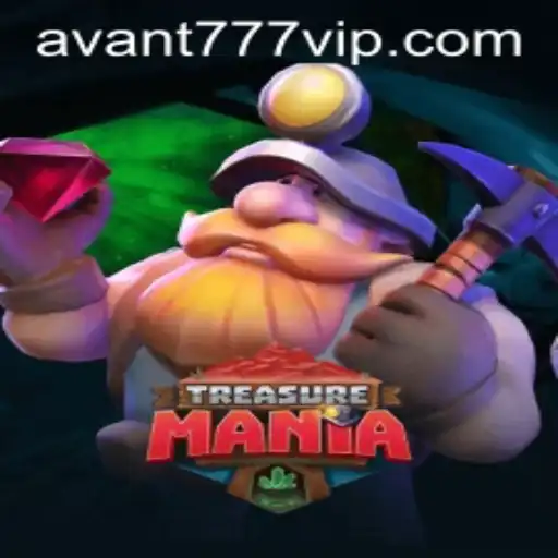 TreasureMania: Uncover Hidden Riches with AVANT777